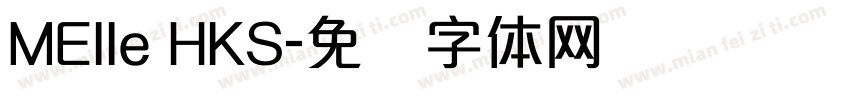 MElle HKS字体转换